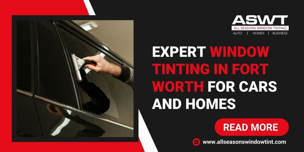 window-tinting-in-fort-worth